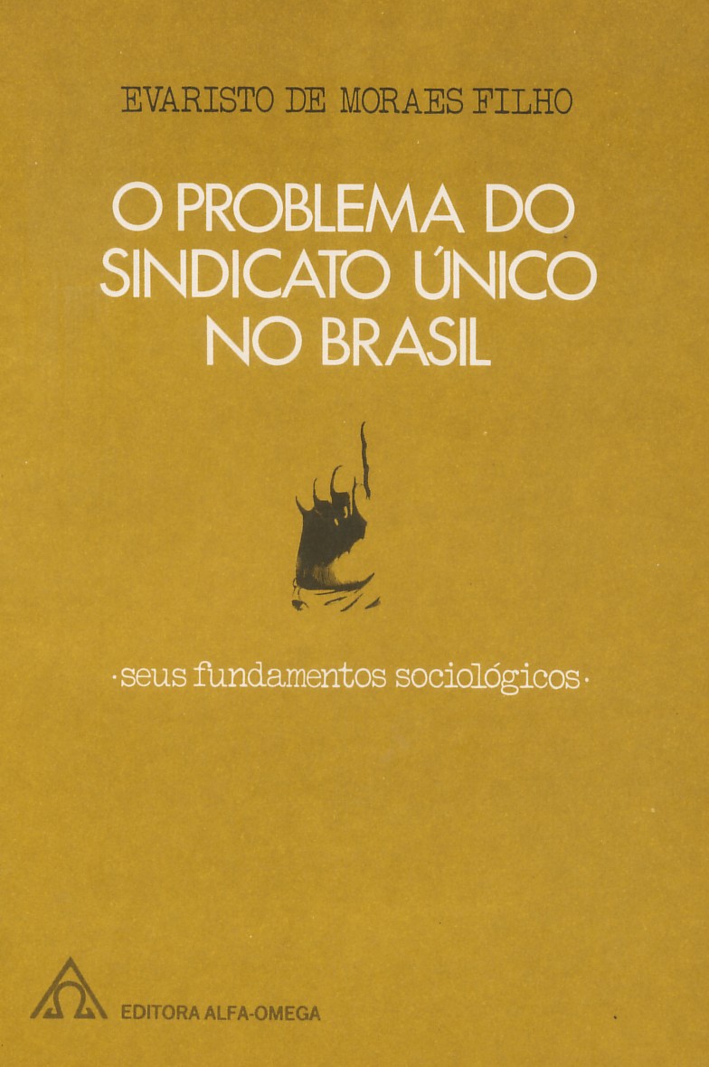 O Problema do Sindicato Único no Brasil, 1978